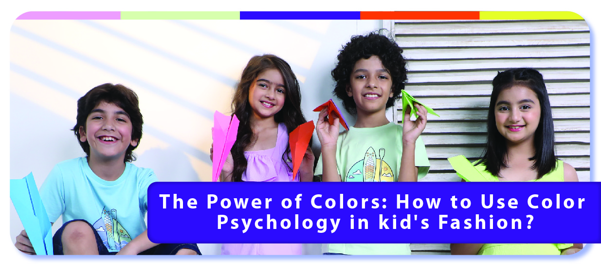 The Power of Colour: How to Use Colour Psychology in kid's Fashion